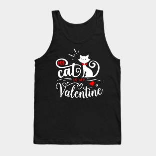 My Cat is My Valentine Tank Top